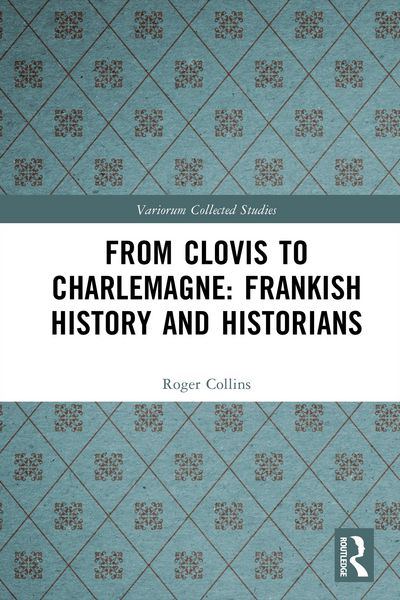 Produktbild: From Clovis to Charlemagne: Frankish History and Historians