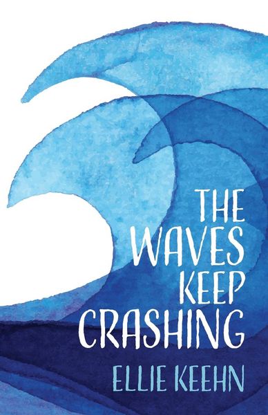 Produktbild: The Waves Keep Crashing