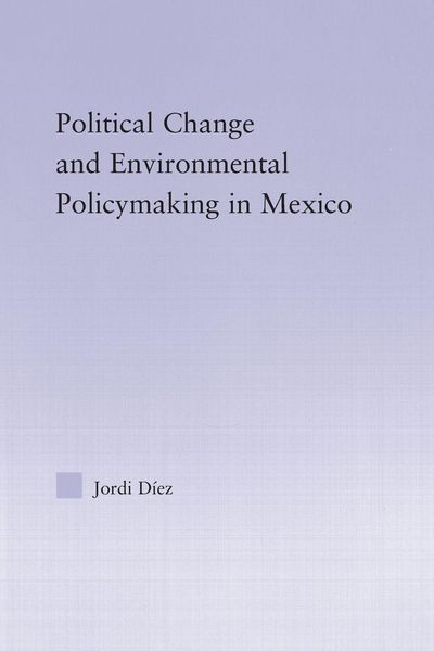 Produktbild: Political Change and Environmental Policymaking in Mexico