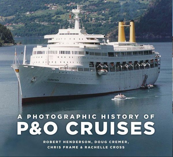 Produktbild: A Photographic History of P&O Cruises