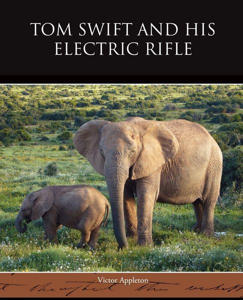 Produktbild: Tom Swift and His Electric Rifle
