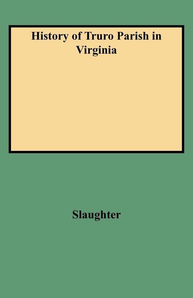 Produktbild: History of Truro Parish in Virginia