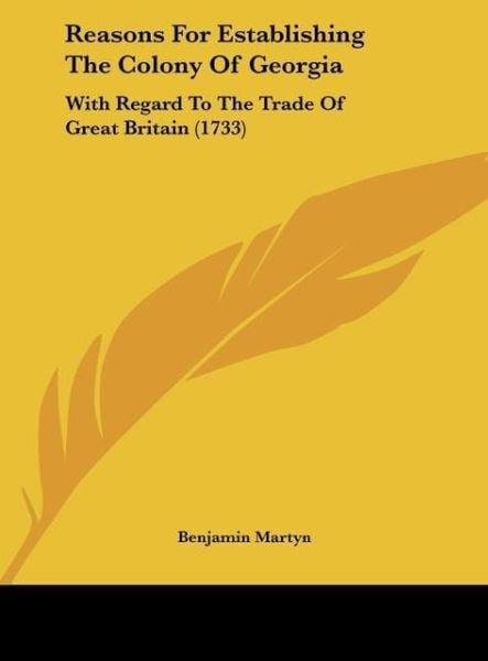 Produktbild: Reasons For Establishing The Colony Of Georgia