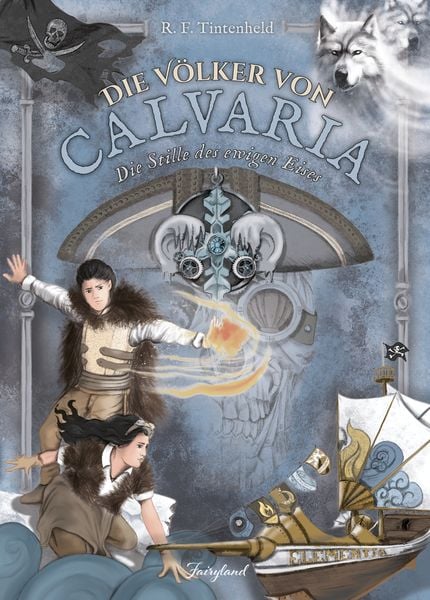 Die Völker von Calvaria (2), Gebundene Ausgabe von Tintenheld Renate Felderer, Fairyland Verlag, 978-3-9505329-8-2