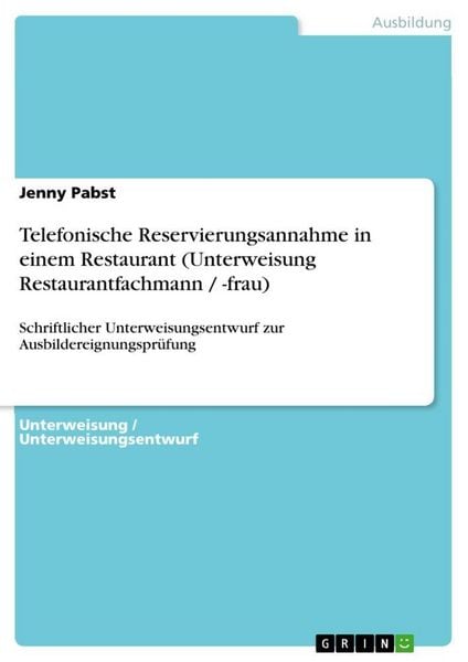Produktbild: Telefonische Reservierungsannahme in einem Restaurant (Unterweisung Restaurantfachmann / -frau)