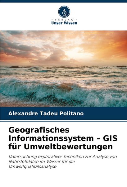Produktbild: Geografisches Informationssystem - GIS f&uuml;r Umweltbewertungen