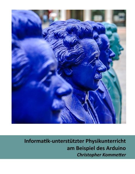 Produktbild: Informatik-unterst&uuml;tzter Physikunterricht am Beispiel des Arduino