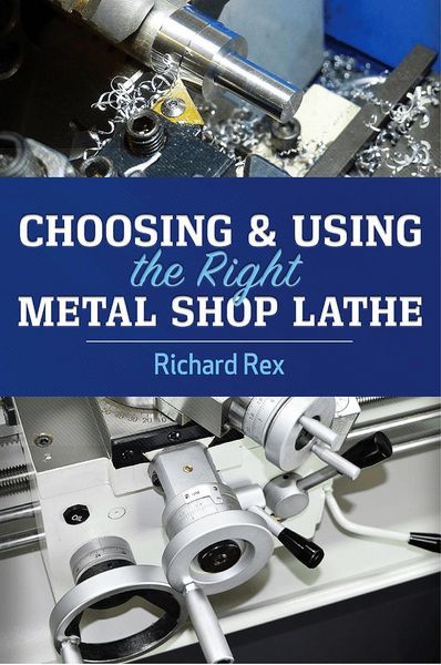 Produktbild: Choosing & Using the Right Metal Shop Lathe