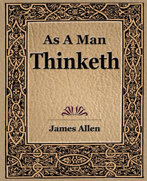 Produktbild: As a Man Thinketh (1908)
