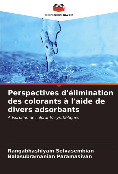 Produktbild: Perspectives d'&eacute;limination des colorants &agrave; l'aide de divers adsorbants