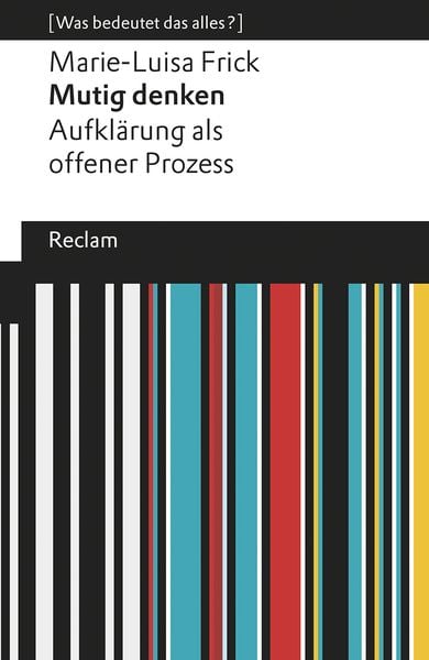 Produktbild: Mutig denken. Aufkl&auml;rung als offener Prozess