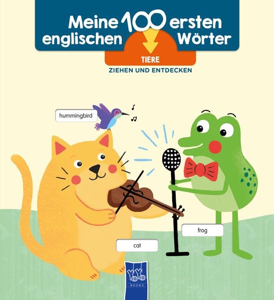 Meine 100 ersten englischen Wörter - Tiere, Gebundene Ausgabe von , Yoyo Books, 9789464221732