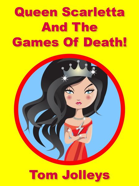 Produktbild: Queen Scarletta and the Games of Death!
