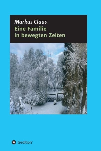 Produktbild: Eine Familie in bewegten Zeiten