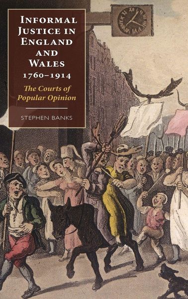 Produktbild: Informal Justice in England and Wales, 1760-1914