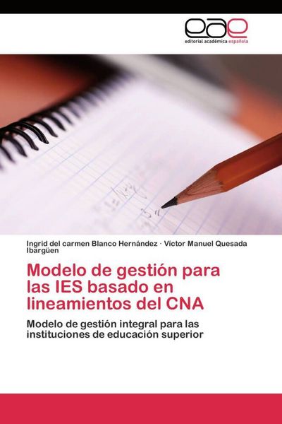 Produktbild: Modelo de gesti&oacute;n para las IES basado en lineamientos del CNA