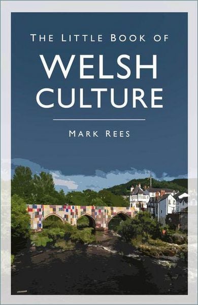 Produktbild: The Little Book of Welsh Culture