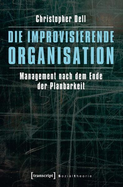 Produktbild: Die improvisierende Organisation