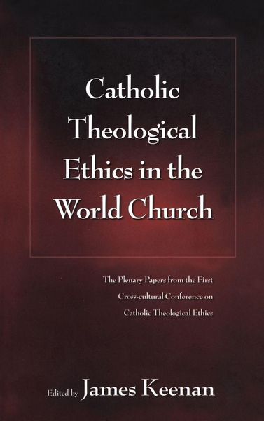 Produktbild: Catholic Theological Ethics in the World Church