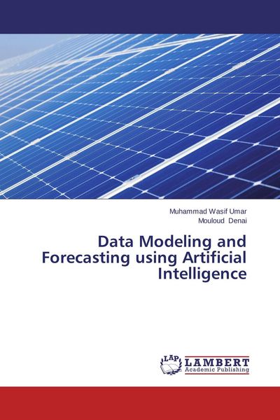 Produktbild: Data Modeling and Forecasting using Artificial Intelligence