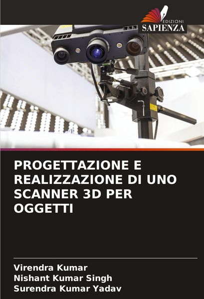 Produktbild: Progettazione E Realizzazione Di Uno Scanner 3d Per Oggetti