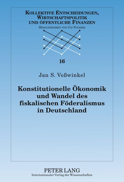 Produktbild: Konstitutionelle Oekonomik und Wandel des fiskalischen Foederalismus in Deutschland