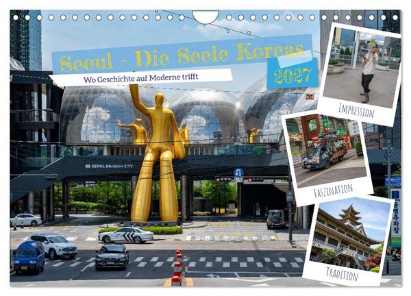 Produktbild: Seoul - Die Seele Koreas (Wandkalender 2027 DIN A4 quer), CALVENDO Monatskalender