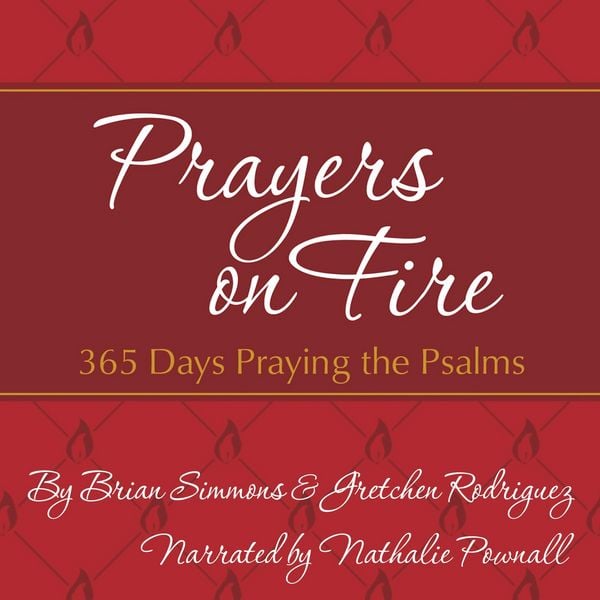 Prayers on Fire - Brian Simmons , Gretchen Rodriguez, Audio, 9781424558698