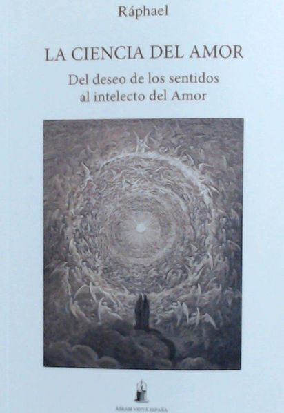 Produktbild: La ciencia del amor : del deseo de los sentidos al intelecto del amor