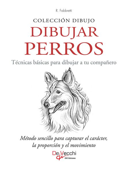 Produktbild: Dibujar Perros. T&eacute;cnicas b&aacute;sicas para dibujar a tu compa&ntilde;ero