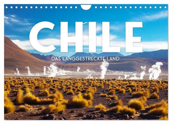Produktbild: Chile - Das langgestreckte Land. (Wandkalender 2026 DIN A4 quer), CALVENDO Monatskalender