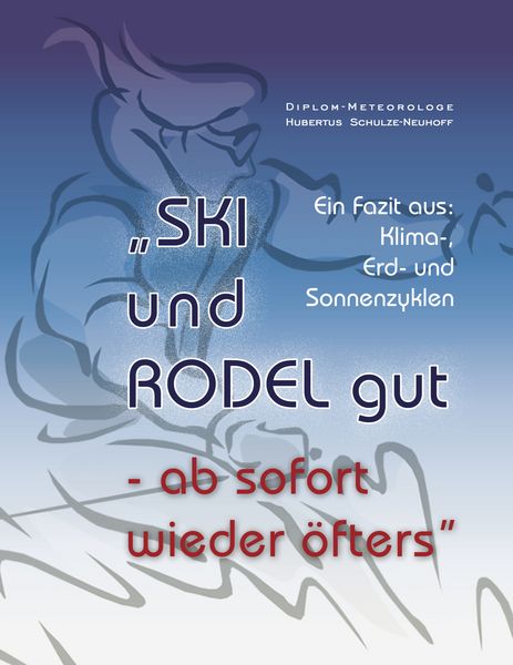 Produktbild: "SKi und RODEL gut - ab sofort wieder &ouml;fters"