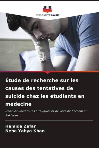 Produktbild: &Eacute;tude de recherche sur les causes des tentatives de suicide chez les &eacute;tudiants en m&eacute;decine