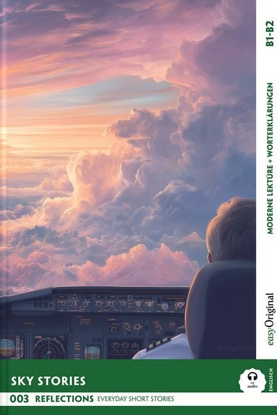 Produktbild: Sky Stories - Reflections: 10 Everyday Short Stories vol. 002 - B1-B2 (+ Audio-Online)