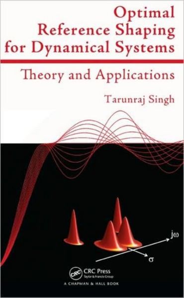 Produktbild: Singh, T: Optimal Reference Shaping for Dynamical Systems