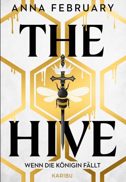 Produktbild: The Hive &ndash; Wenn die K&ouml;nigin f&auml;llt