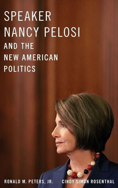 Produktbild: Speaker Nancy Pelosi and the New American Politics
