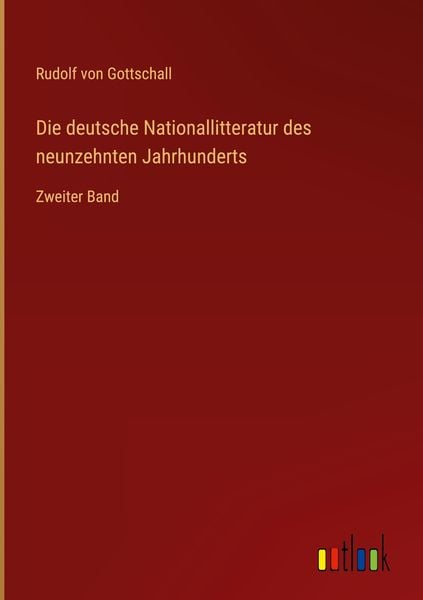 Produktbild: Die deutsche Nationallitteratur des neunzehnten Jahrhunderts