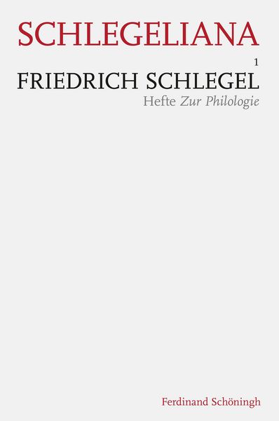 Produktbild: Friedrich Schlegel - Hefte Zur Philologie
