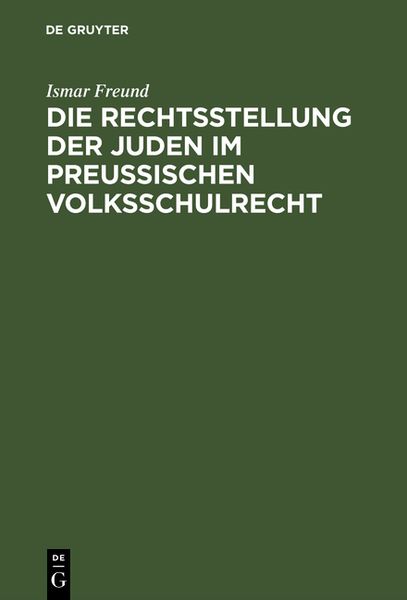 Produktbild: Die Rechtsstellung der Juden im preu&szlig;ischen Volksschulrecht