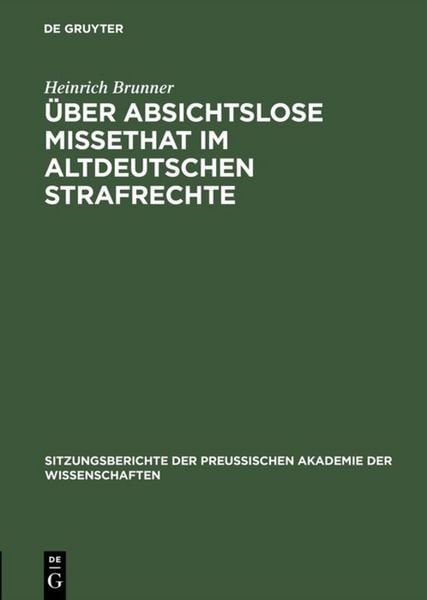 Produktbild: &Uuml;ber absichtslose Missethat im altdeutschen Strafrechte