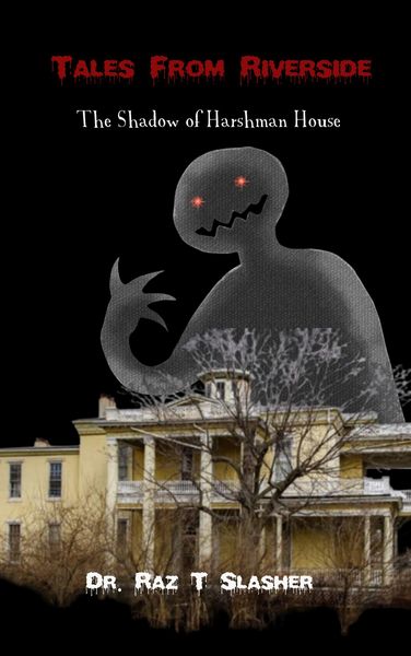 Produktbild: The Shadow Of Harshman House (Tales from Riverside, #1)