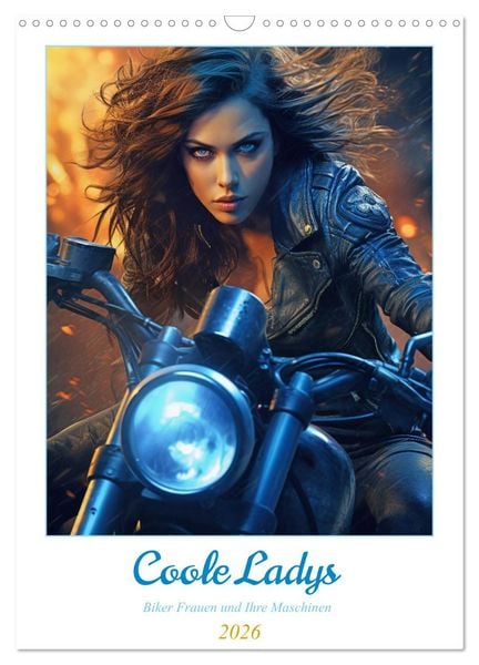 Coole Ladys (Wandkalender 2026 DIN A3 hoch), CALVENDO Monatskalender