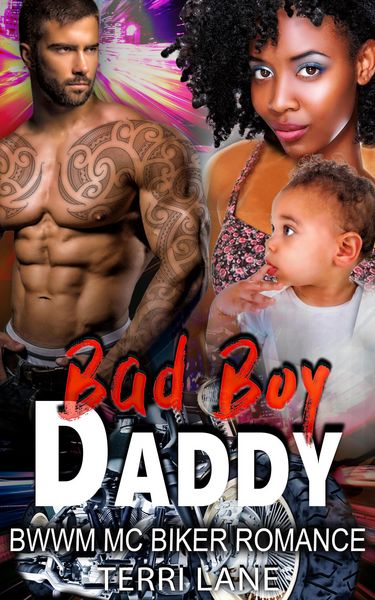 Produktbild: Bad Boy Daddy : BWWM MC Biker Romance