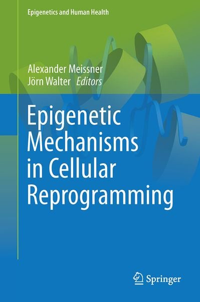 Produktbild: Epigenetic Mechanisms in Cellular Reprogramming