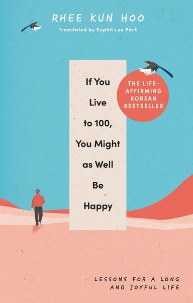 Produktbild: If You Live To 100, You Might As Well Be Happy