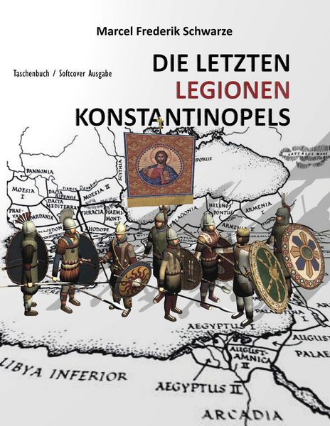 Produktbild: Die Letzten Legionen Konstantinopels