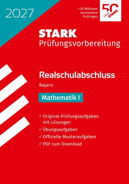 Produktbild: STARK Mathematik I - Realschulabschluss 2027 Bayern - Pr&uuml;fungsvorbereitung