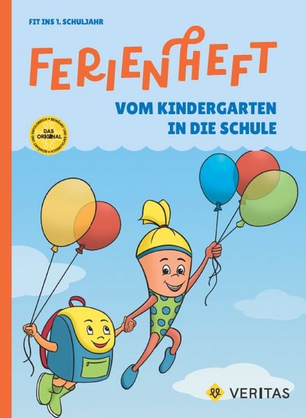Ferienheft - Vom Kindergarten in die Schule/1.Schuljahr - Lehrplan 2023 - Mit eingelegten Lösungen, Geheftet von Eva Kopinitsch, VERITAS Verlags- und