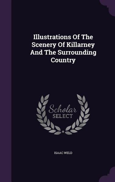 Produktbild: Illustrations Of The Scenery Of Killarney And The Surrounding Country